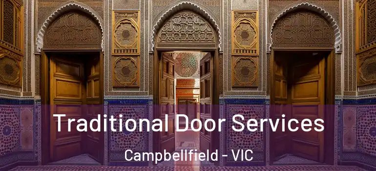 Traditional Door Services Campbellfield - VIC