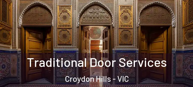 Traditional Door Services Croydon Hills - VIC