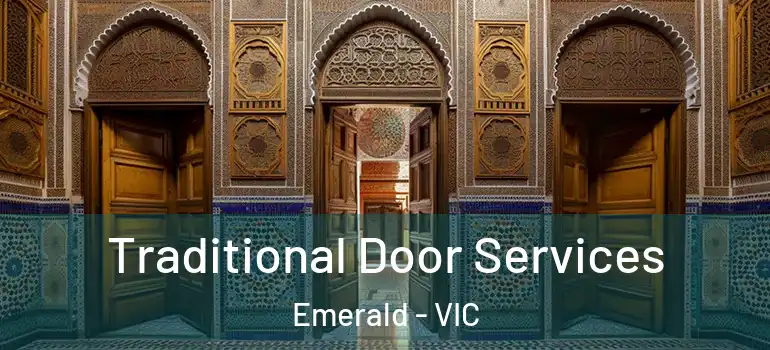 Traditional Door Services Emerald - VIC