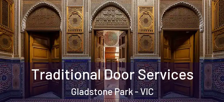 Traditional Door Services Gladstone Park - VIC