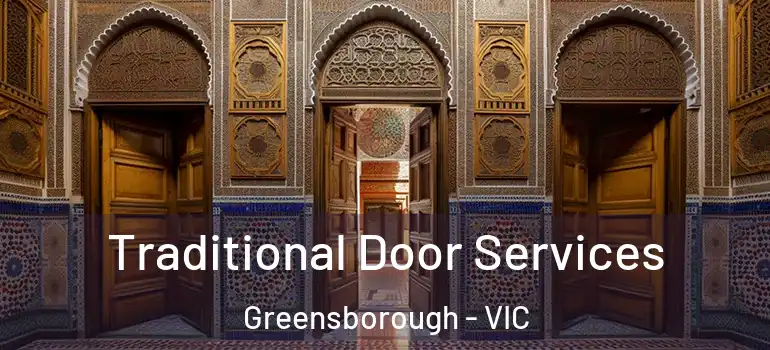 Traditional Door Services Greensborough - VIC