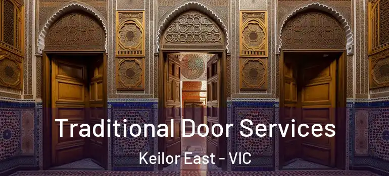 Traditional Door Services Keilor East - VIC