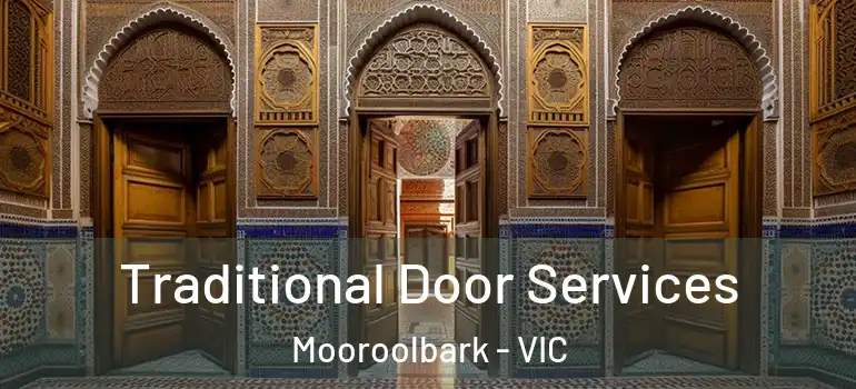 Traditional Door Services Mooroolbark - VIC