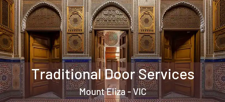 Traditional Door Services Mount Eliza - VIC