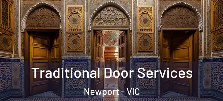 Traditional Door Services Newport - VIC