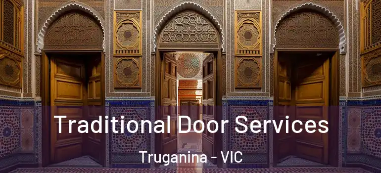 Traditional Door Services Truganina - VIC