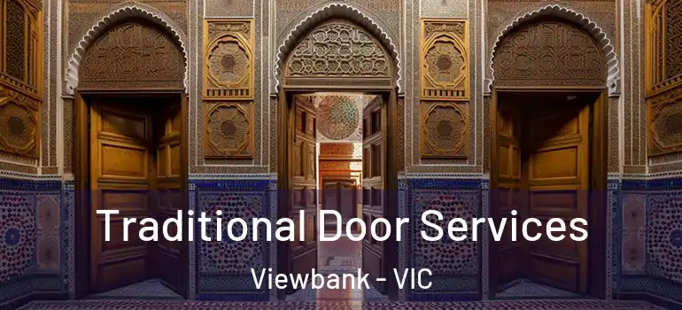 Traditional Door Services Viewbank - VIC