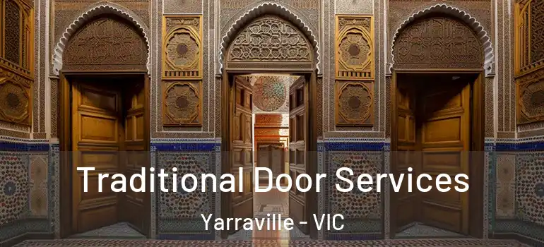  Traditional Door Services Yarraville - VIC
