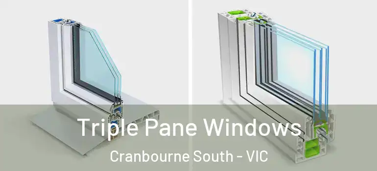 Triple Pane Windows Cranbourne South - VIC