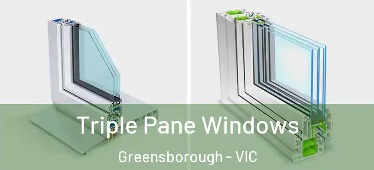Triple Pane Windows Greensborough - VIC