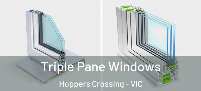 Triple Pane Windows Hoppers Crossing - VIC