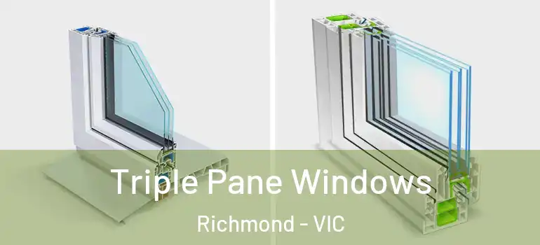 Triple Pane Windows Richmond - VIC
