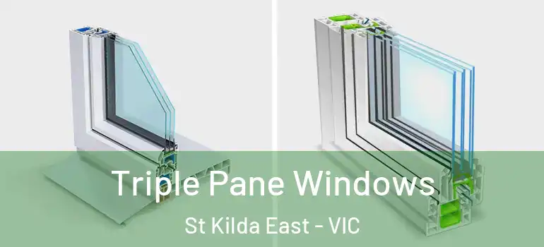 Triple Pane Windows St Kilda East - VIC