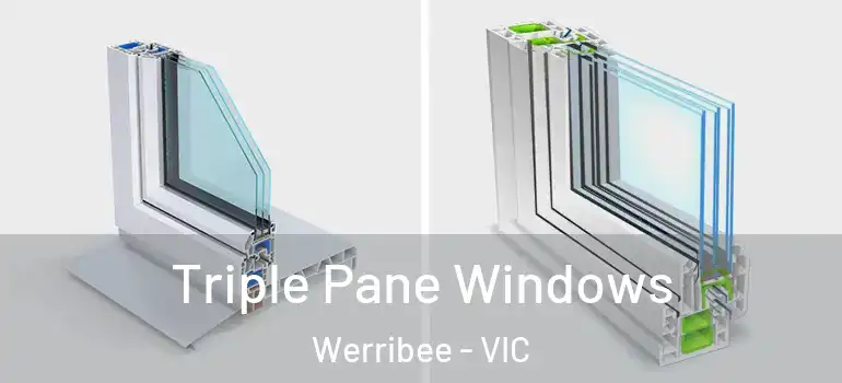 Triple Pane Windows Werribee - VIC