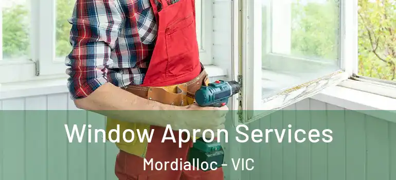 Window Apron Services Mordialloc - VIC