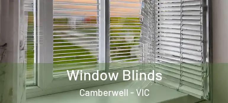 Window Blinds Camberwell - VIC