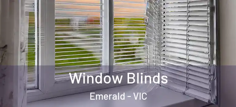 Window Blinds Emerald - VIC