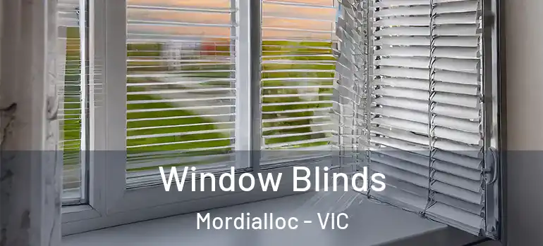 Window Blinds Mordialloc - VIC
