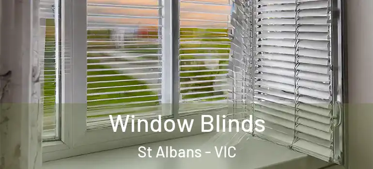 Window Blinds St Albans - VIC