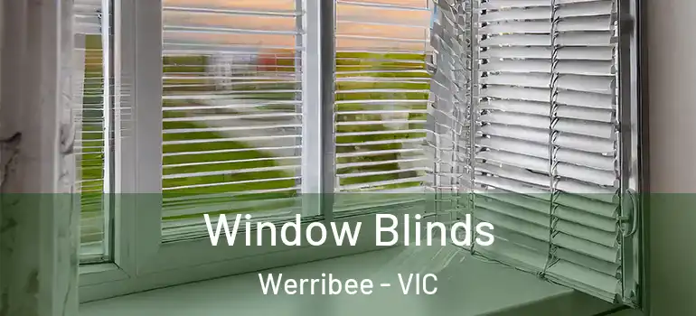  Window Blinds Werribee - VIC