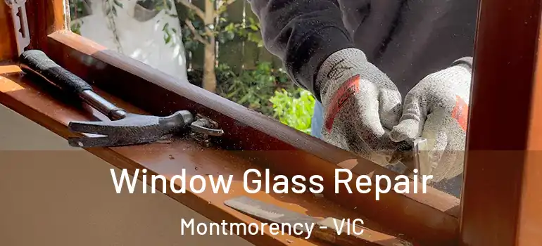 Window Glass Repair Montmorency - VIC