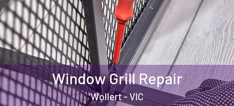 Window Grill Repair Wollert - VIC