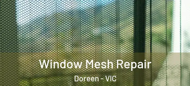 Window Mesh Repair Doreen - VIC