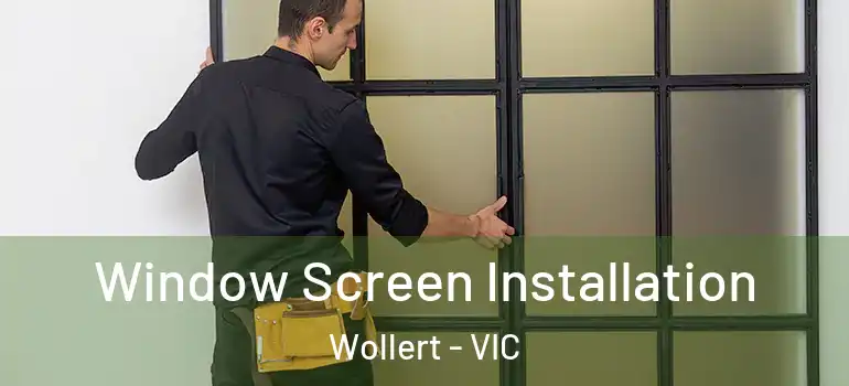 Window Screen Installation Wollert - VIC