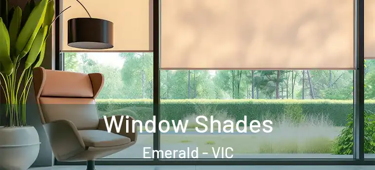 Window Shades Emerald - VIC