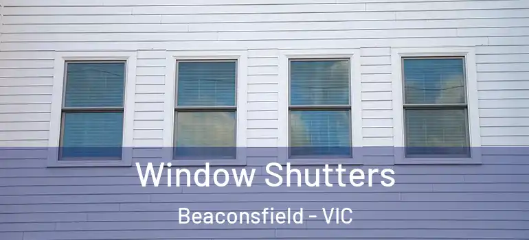  Window Shutters Beaconsfield - VIC