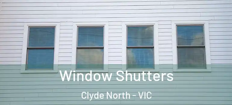 Window Shutters Clyde North - VIC