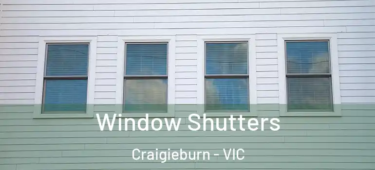 Window Shutters Craigieburn - VIC