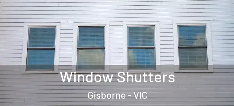  Window Shutters Gisborne - VIC