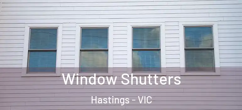  Window Shutters Hastings - VIC
