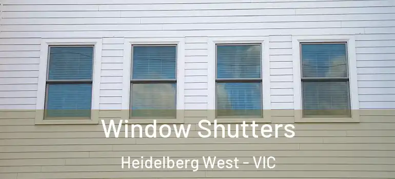  Window Shutters Heidelberg West - VIC