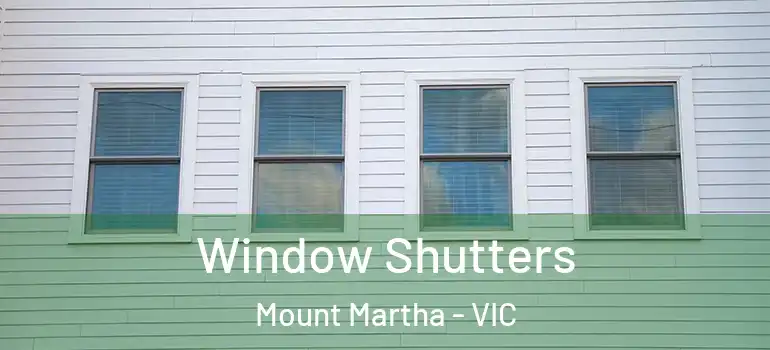 Window Shutters Mount Martha - VIC