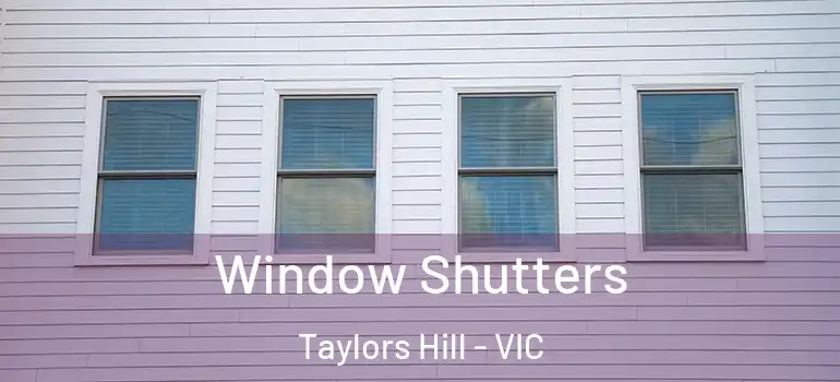  Window Shutters Taylors Hill - VIC