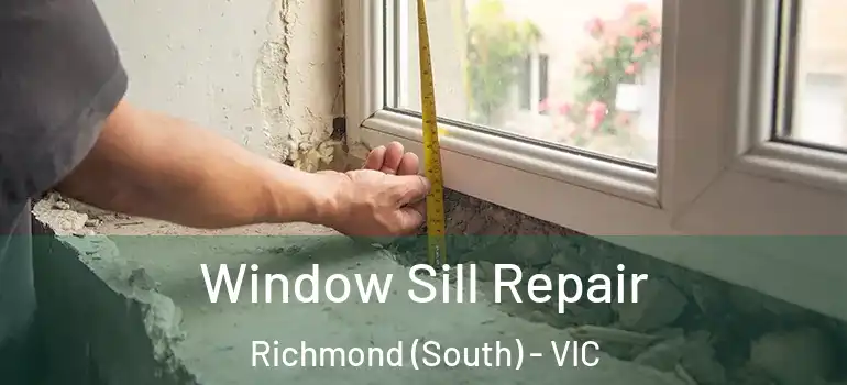 Window Sill Repair Richmond (South) - VIC
